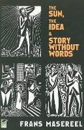 Cover: The Sun, the Idea & Story without Words - Dover Publications Inc.