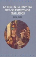 Cover: La luz en la pintura de los primitivos italianos - Ediciones Akal