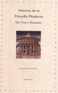 Abbildung von: Historia de la filosofía moderna : de Cusa a Rousseau - Ediciones Akal