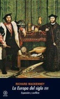 Abbildung von: La Europa del siglo XVI : expansión y conflicto - Ediciones Akal