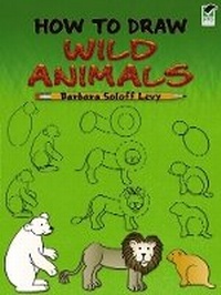 Enlarge image Cover: How to Draw Wild Animals - Dover Children's