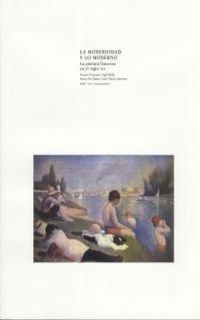 Abbildung von: La Modernidad y Lo Moderno - Akal Ediciones