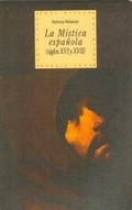 Bild: La m&iacute;stica espa&ntilde;ola : siglos XVI y XVII - Ediciones Akal