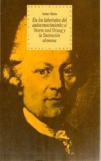 Abbildung von: En los laberintos del autoconocimiento : el "sturm und drang" y la ilustración alemana - Ediciones Akal