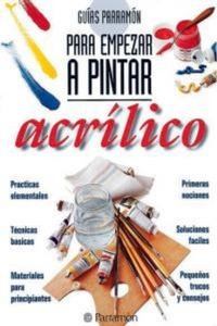 Abbildung von: Acrilico - Para Empezar a Pintar - Parramon
