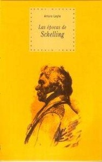 Abbildung von: Las épocas de Schelling - Ediciones Akal