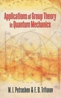 Cover: Applications of Group Theory in Quantum Mechanics - Dover Publications Inc.