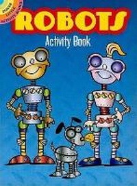 Enlarge image Cover: Robots Activity Book - Dover Children's