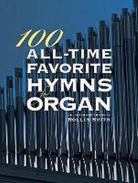 Abbildung von: 100 All Time Favorite Orgel - Dover Publications Inc.