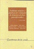 Cover: Problemas resueltos y pr&aacute;cticas por ordenador de elementos de f&iacute;sica para inform&aacute;tica - UNED