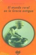 Cover: El mundo rural en la Grecia antigua - Ediciones Akal
