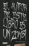 Cover: El autor de este libro es un zombi - Editorial Everest