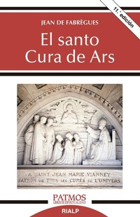 Abbildung von: El santo Cura de Ars - Ediciones Rialp, S.A.