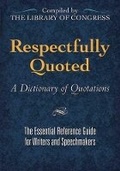 Cover: Respectfully Quoted - Dover Publications Inc.