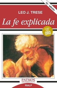 Abbildung von: La fe explicada - Ediciones Rialp, S.A.