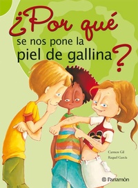 Abbildung von: Por Que Se Nos Pone La Piel de Gallina? - Parramon