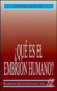 Abbildung von: ¿Qué es el embrión humano? - Ediciones Rialp, S.A.