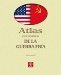 Cover: Atlas hist&oacute;rico de la guerra fr&iacute;a - Ediciones Akal