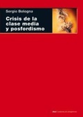 Cover: Crisis, Clase Media y Posfordismo - Akal Ediciones