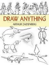 Enlarge image Cover: Draw Anything - Dover Publications Inc.