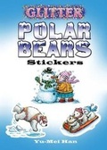 Cover: Glitter Polar Bears Stickers - Dover Publications Inc.