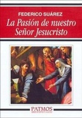 Bild: La pasi&oacute;n de nuestro Se&ntilde;or Jesucristo - Ediciones Rialp, S.A.