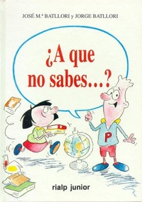 Abbildung von: A qué no sabes que-- ? - Ediciones Rialp, S.A.