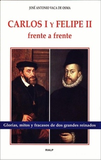 Abbildung von: Carlos I y Felipe II, frente a frente - Ediciones Rialp, S.A.