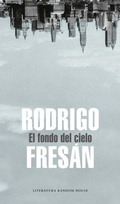 Cover: El fondo del cielo - LITERATURA RANDOM HOUSE