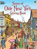 Cover: Scenes of Olde New York Coloring Book - Dover Children's