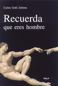 Abbildung von: Recuerda que eres hombre - Ediciones Rialp, S.A.
