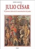 Abbildung von: Julio César : el proceso clásico de la concentración de poder - Ediciones Rialp, S.A.