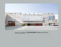 Cover: Josep Lluis Mateo on Building Matter and Form - Ediciones Poligrafa