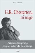 Cover: G.K. Chesterton, mi amigo - Ediciones Rialp, S.A.