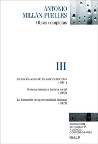 Abbildung von: Obras completas de Antonio Millán-Puelles III - Ediciones Rialp, S.A.