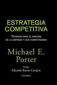 Abbildung von: Estrategia competitiva : técnicas para el análisis de la empresa y sus competidores - Ediciones Pirámide