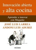 Cover: Innovaci&oacute;n abierta y alta cocina : aprender a innovar con Mugaritz - Ediciones Pir&aacute;mide