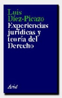 Abbildung von: Experiencias jurídicas y teoría del derecho - Editorial Ariel