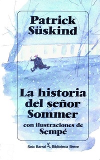 Abbildung von: La historia del señor Sommer - Editorial Seix Barral