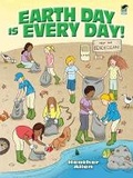 Cover: Earth Day is Every Day! - Dover Children's