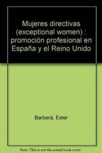 Abbildung von: Mujeres directivas (exceptional women) : promoción profesional en España y el Reino Unido - Publicacions de la Universitat de València