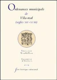 Abbildung von: Ordenanzas municipals de Vila-Real (segles XIV-XVIII) - Publicacions de la Universitat de València