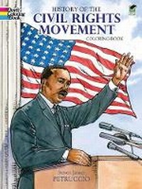 Enlarge image Cover: History of the Civil Rights Movement Coloring Book - Dover Children's