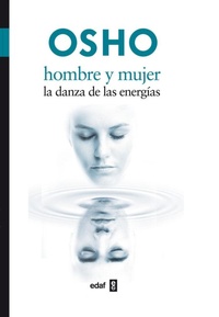 Abbildung von: Hombre y mujer : la danza de las energías - Editorial Edaf, S.L.