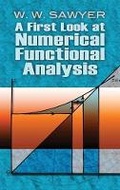 Cover: A First Look at Numerical Functional Analysis - Dover Publications Inc.