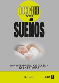 Abbildung von: Diccionario de los sueños : una interpretación clásica de los sueños - Editorial Edaf, S.L.