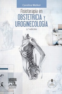 Abbildung von: Fisioterapia en obstetricia y uroginecología + Studentconsult en español - Elsevier