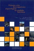 Cover: Hispaniae urbes : investigaciones arqueol&oacute;gicas en ciudades hist&oacute;ricas - Editorial Universidad de Sevilla-Secretariado de Publicaciones
