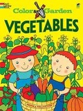 Cover: Color & Garden - Vegetables - Dover Children's
