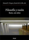 Bild: Filosof&iacute;a y raz&oacute;n : Kant, 200 a&ntilde;os - Publicacions de la Universitat de Val&egrave;ncia